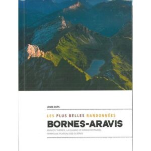 Bornes - Aravis Les Plus Belles Randonnees